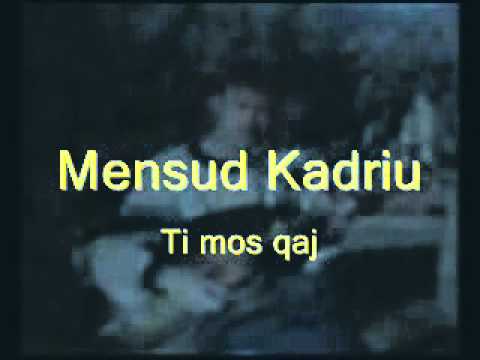 Mensur Kadriu - S harrohet dashuria e par