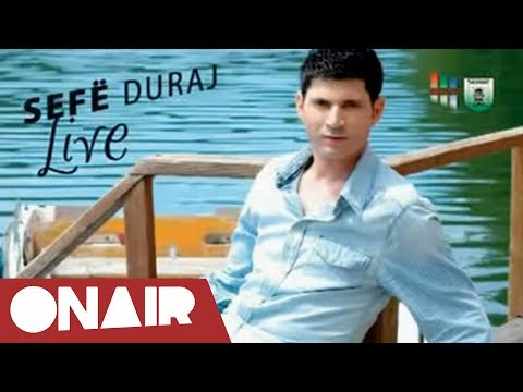 Sefe Duraj - O Sheqer