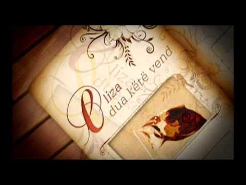 Eliza Hoxha - E Dua kete Vend