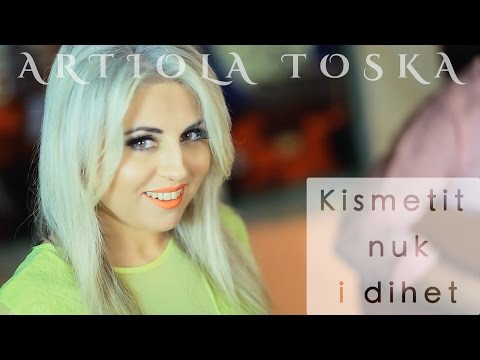 Artiola Toska - Kismetit nuk i dihet