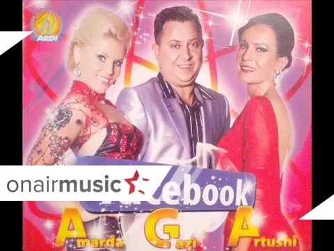 Amarda , Gazi , Artushi - Don mem ndrydh e shtrydh