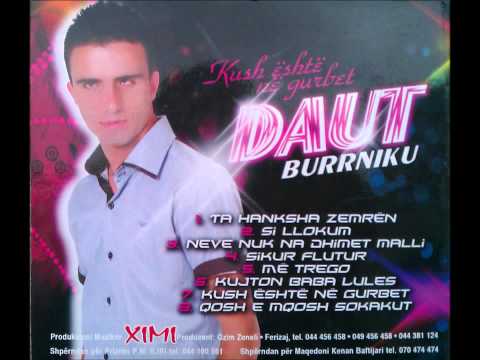 Daut Burrniku - Kush eshte ne gurbet