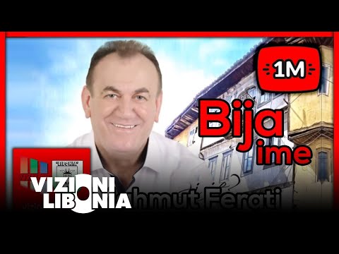 Mahmut Ferati - Bija ime 