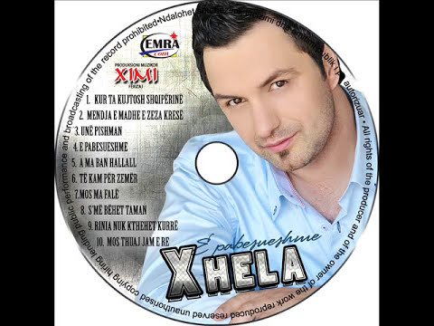  Xhela - Mos thuaj jam e re 